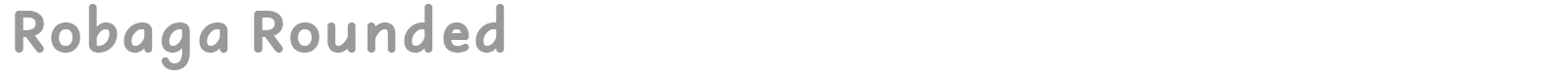 Robaga Rounded font preview